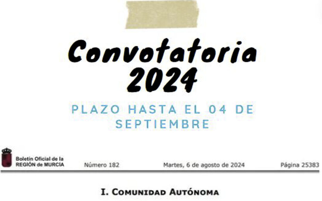 PUBLICACIÓN EN EL BORM DE CONVOCATORIA DE AYUDAS 2024